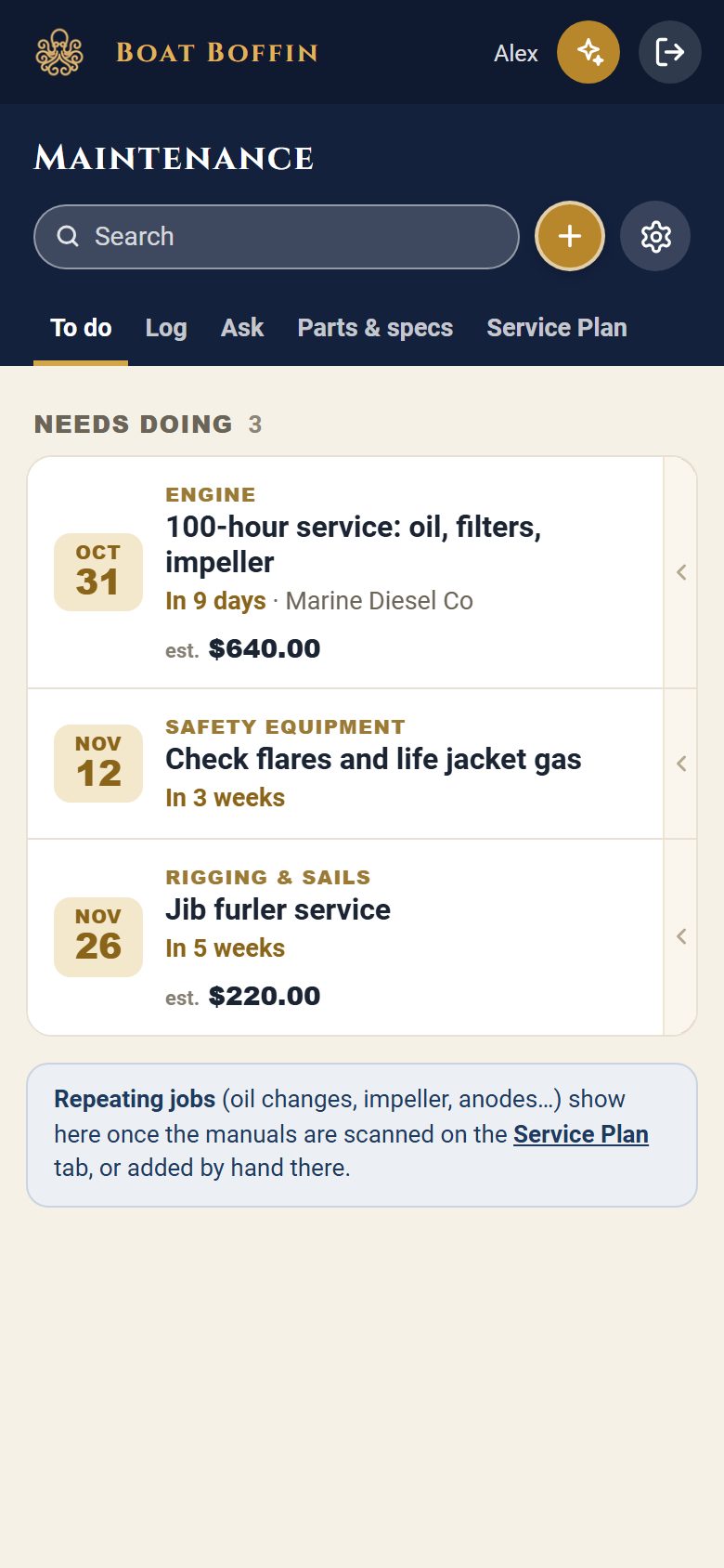 The maintenance list, with jobs coming up and their costs
